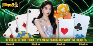 Blackjack Elite Table – Premium Blackjack With Live Dealers