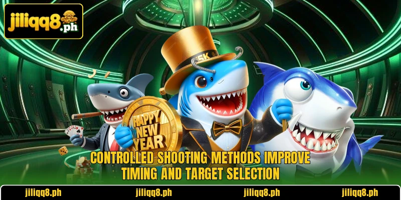 Controlled shooting methods improve timing and target selection