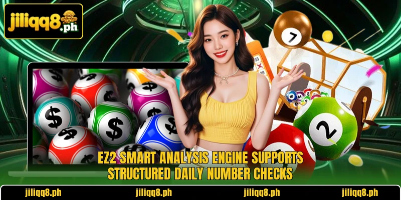 EZ2 Smart Analysis Engine supports structured daily number checks EZ2 Smart Analysis Engine supports structured daily number checks