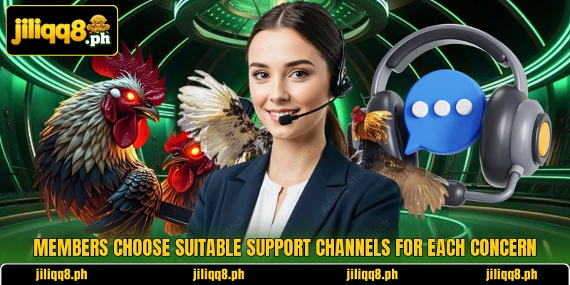 Members choose suitable support channels for each concern Members choose suitable support channels for each concern