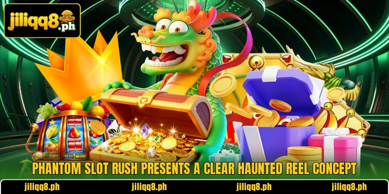 Phantom Slot Rush presents a clear haunted reel concept