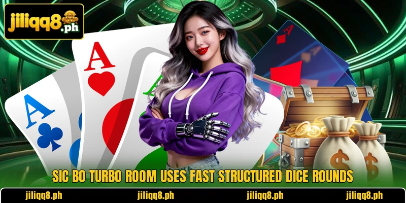 Sic Bo Turbo Room uses fast structured dice rounds