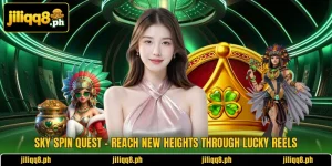 Sky Spin Quest – Reach New Heights Through Lucky Reels